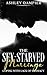 The Sex-Starved Marriage: Coping with Lack of Intimacy (Fixing Us: The Real World Marriage Repair Series)