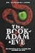 The Book of Adam and Eve by Dr Nathaniel Avery