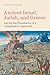 Ancient Israel, Judah, and Greece by Andrew Tobolowsky