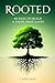 Rooted by Capri May