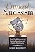 Unmask Narcissism: Fast-Tra...
