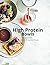 Protein Power Bowls: Easy R...