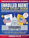 Enrolled Agent Exam Study Guide: Advanced Exam Prep to Master US Tax Law & IRS Procedures | Full-Length Mock Exams, Practice Questions, Quizzes, & Time-Saving Tips to Achieve EA Certification