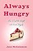 Always Hungry by Jane  McGuinness