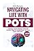 Navigating Life with POTS 2...