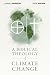 A Biblical Theology of Clim...