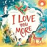 I Love You More I Love You More