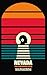 NEVADA: The Sun Never Sets