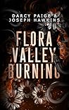 Flora Valley Burning