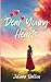 Dear Young Hearts by Juliana Hope Ballou Dear Young Hearts by Juliana Hope Ballou