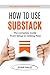 How to Use Substack: A Complete Guide From Setup to Getting Paid