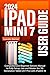 IPAD MINI 7 USER GUIDE 2024...
