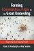 Forming Communities of Hope in the Great Unraveling: Leadership in a Changing World