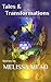 Tales & Transformations: Stories by Melissa Mead