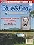 Blue & Gray Magazine Volume XXIX Number 1 by David E. Roth