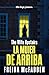 La mujer de arriba / The Wife Upstairs (Spanish Edition)
