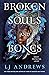 Broken Souls and Bones (Sto...