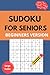 SUDOKU BOOK FOR SENIORS BEGINNERS VERSION by Ivy Roberts