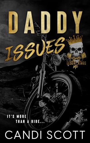 Daddy Issues (Desert Kings MC #3)