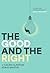 The Good and the Right: A C...