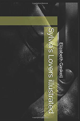 Sylvia's Lovers illustrated
