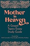 Mother in Heaven:...