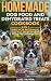 Homemade Dog Food and Dehydrated Treats Cookbook 4-in-1 Bible... by Luke Vaidya