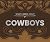 What I Know About Cowboys