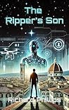 The Ripper's Son: A Rho Agenda Novel The Ripper's Son: A Rho Agenda Novel