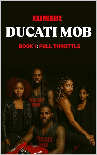 DUCATI MOB: An MC Novella (Kindle Edition)