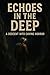 Echoes in the Deep by Corbin Wells