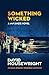 Something Wicked: A Mac McKenzie Novel