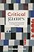 Critical games by Tim Beasley-Murray