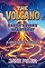 The Volcano by Jane Miler