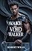 Wake the Void Walker: An MM...
