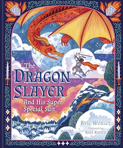 The Dragon Slayer and His Super Special Suit (Hardcover)