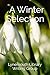 A Winter Selection by Lynemouth Library Writing G...