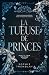 La Tueuse de Princes (French Edition)