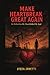 MAKE HEARTBREAK GREAT AGAIN by Lyzza Janette