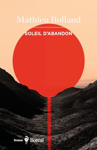 Soleil d'abandon (Littérature) (French Edition)