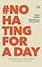 #No Hating for a Day: Disco...