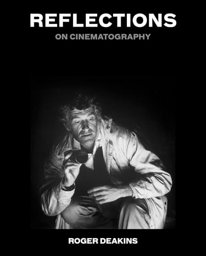 Reflections: On Cinematography (Hardcover)