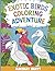 Exotic Birds Coloring Adven...
