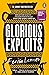 Glorious Exploits