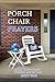 PORCH CHAIR PRAYERS Book 5 by Becky Sims