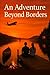 An adventure beyond borders by Christophe Leclerc