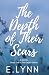 The Depth of Their Scars: The Depth Series Book 1