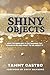 Shiny Objects: How Technology Is Outshining The Human In HR And What To Do About It