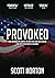 Provoked: How Washington Started the New Cold War with Russia and the Catastrophe in Ukraine