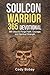 Soulcon Warrior 365 Devotional by Cody Bobay